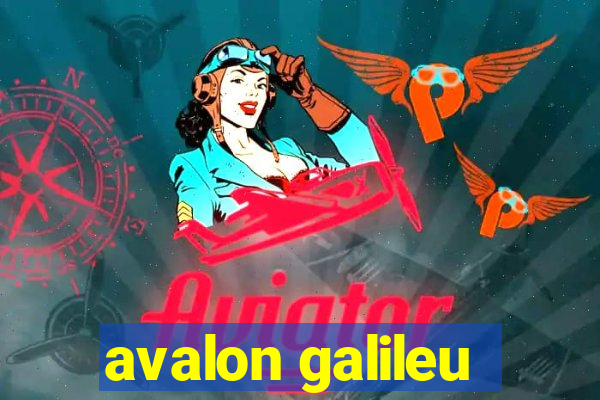 avalon galileu